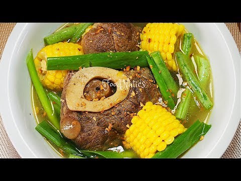 BULALO | THE BEST BULALO RECIPE | FOODNATICS