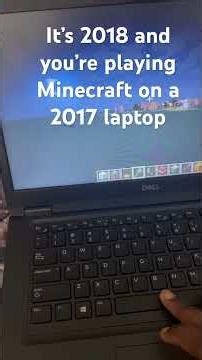 it’s 2017 and playing Minecraft 1.14.1 on a 2017 laptop