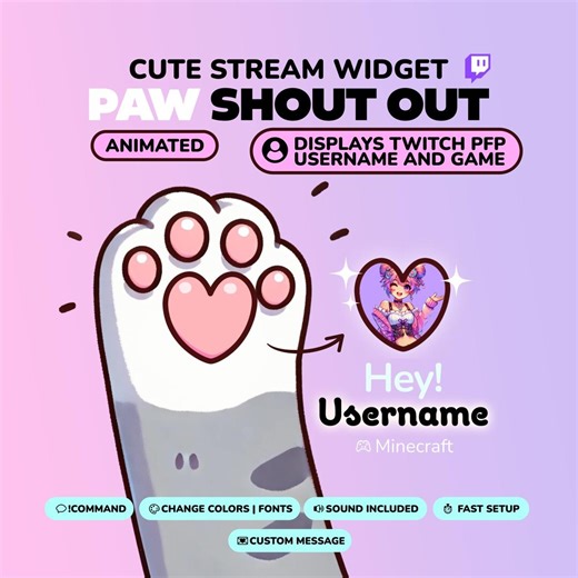 Shout Out Widget for Twitch, Cute Animated Cat Paw Customizable Overlay. Avatar   Name   Game Custom Message Streaming Asset. Chat Command - Etsy