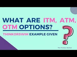 What are ITM, ATM, OTM options? | Thinkorswim example given
