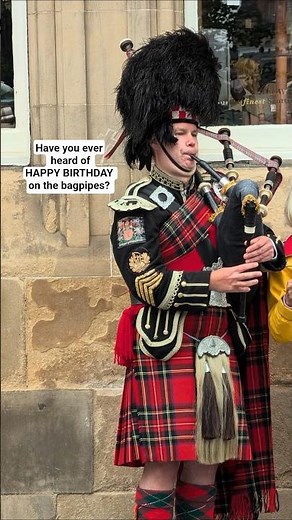 Bagpiper plays Happy Birthday on Edinburgh's Royal Mile