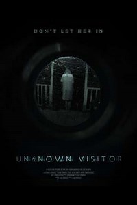 Unknown Visitor (2019) - Movie