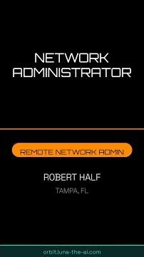 Network Administrator at Robert Half | Remote | Now Hiring