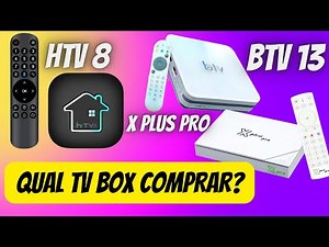 BTV 13 - HTV 8 or X PLUS PRO? Which is the BEST TV BOX of 2022?
