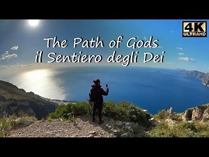 THE PATH OF THE GODS - HIKING [4K]