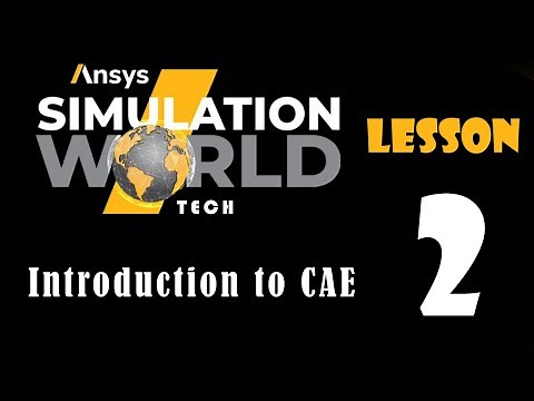 Introduction to CAE | Ansys Tutorial | Lesson 2