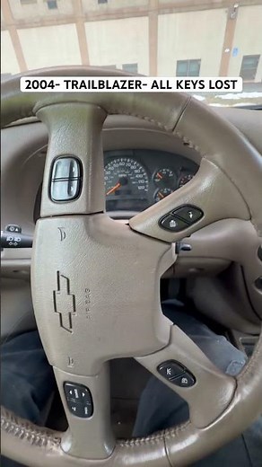 2004- TRAILBLAZER- ALL KEYS LOST