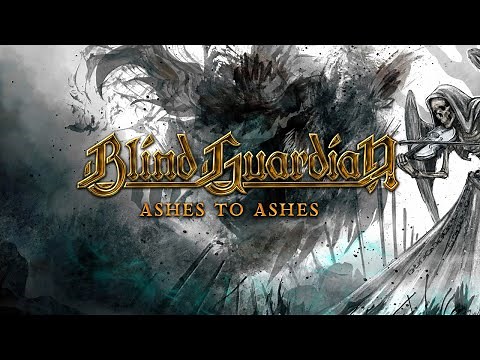 BLIND GUARDIAN - Ashes to Ashes - Revisited | Official Lyric Video