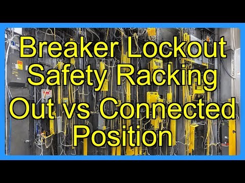Breaker Lockout Safety Racking Out vs Connected Position