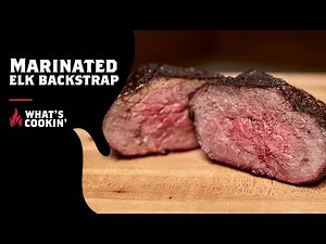 Marinated Elk Backstrap