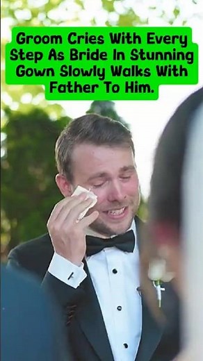 Groom Cries With Every Step As Bride In Stunning Gown Slowly Walks With Father To Him. #wedding