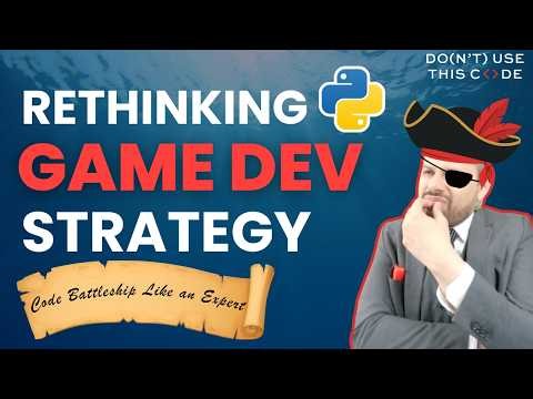A New Approach to Python Game Development | Code Battleship Like an Expert Part 4