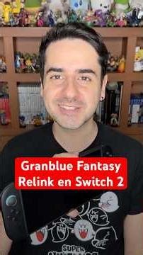 GRANBLUE FANTASY RELINK ENDLESS RAGNAROK EN SWITCH 2