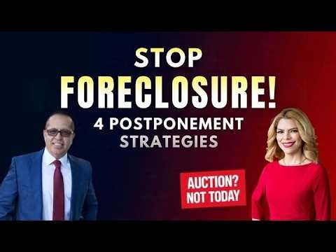 Postponement Strategies for Foreclosures | How to Avoid Auctions