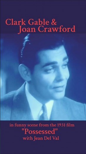 Joan Crawford and Clark Gable in funny scene from the 1931 pre-code film "Possessed"