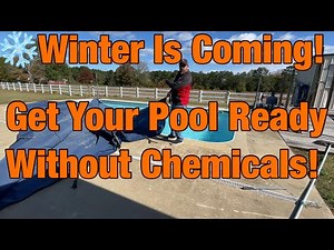 How To Winterize Your Pool Without Chemicals For 2026 Winter