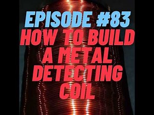 How to build a Metal Detector Search Coil