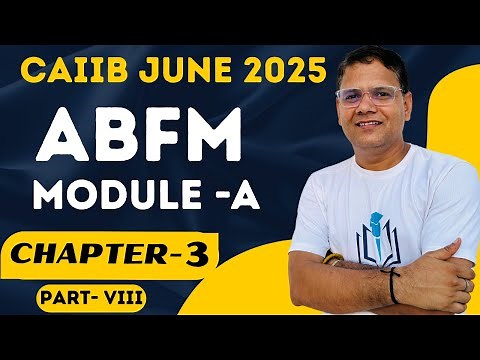 CAIIB 2025 | ABFM Module A Chapter 3 Part VIII | Organising | CAIIB WITH ASHOK