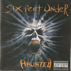 Six Feet Under - Haunted