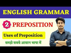 Prepositions in English Grammar | Uses of Preposition | Preposition Tips & Tricks by ducation Baba