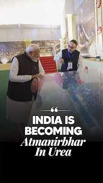 India Advances Towards Self-Reliance in Urea Production