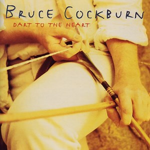 Someone I Used To Love - Bruce Cockburn: Song Lyrics, Music Videos & Concerts