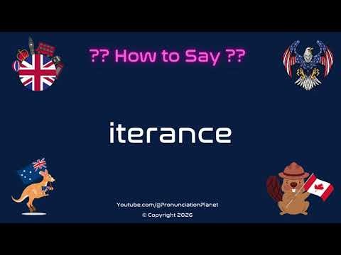 🔄 📖 How to Pronounce iterance? (CORRECTLY) | Pronunciation Planet
