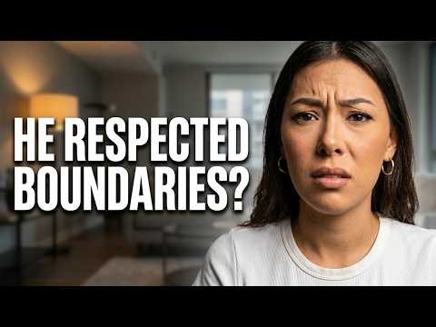 First Date Gone Wrong? He Respected My Boundary and I'm Confused