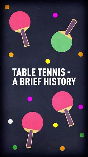 Table Tennis - a brief history