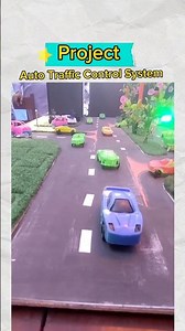 STEAM Science Project | Automatic Traffic Control System Model