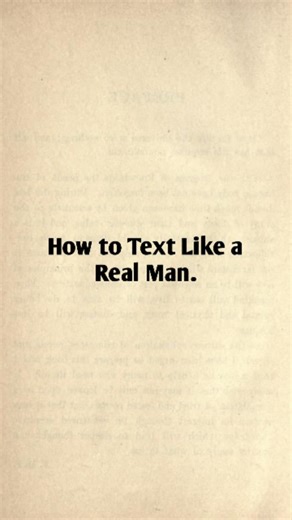 7.1K views · 15 reactions | How to Text Like a Real Man: 1. Skip good morning/night texts. 2. Don't text "wyd" all the time. 3. Use flirty confidence, not neediness. 4. Don't pour out your feelings. 5. Match her vibe, stay balanced. 6. Keep texts short and clear. Follow @bookseekr_ for Life Changing content! #Motivation #SelfImprovement #ReadMoreBooks #Mindset #GrowthMindset #Discipline #SuccessMindset #Bookstagram | Bookseekr | Facebook