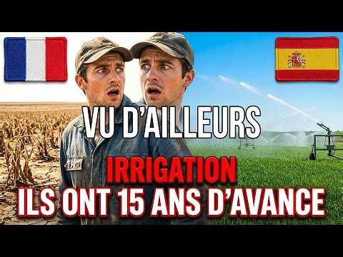 Agriculture: Why Spain beats France… with 15% less water?