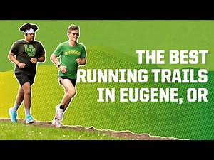 Running Trails in Eugene, Oregon