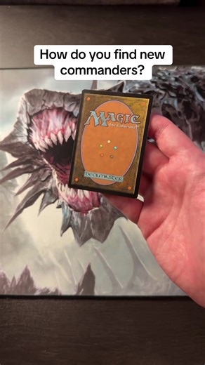 Discovering New Commanders for Your Deck