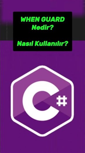 C Sharp'da işinize yarayabilecek birşey! When Guardian Nedir?