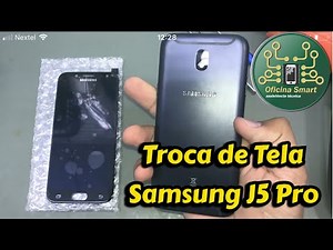 Troca de Tela galaxy J5 Pró da Samsung