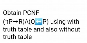 Obtain PCNF (\neg P \rightarrow R) \wedge(Q \Leftrightarrow P) ... | Filo