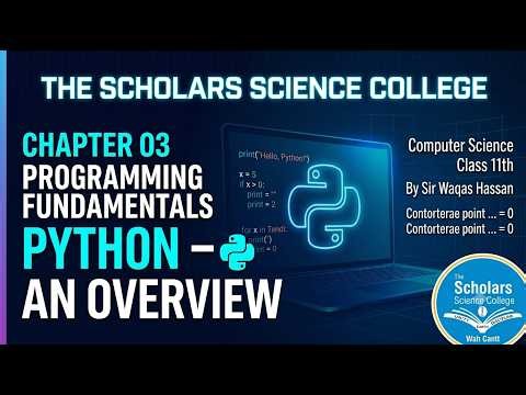 Chap 03 | Programming Fundamentals | Python - An Overview | 11th | Computer Science | by Sir Waqas