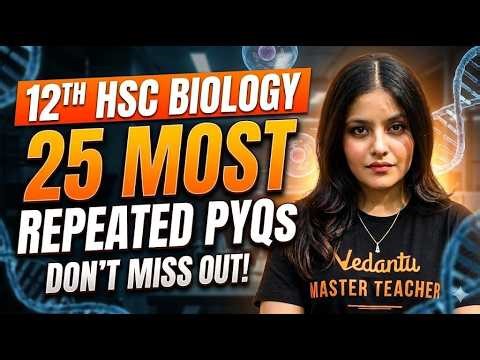 25 MOST REPEATED PYQ'S OF BIOLOGY || 12TH MAHARASHTRA BOARD