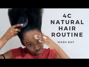 4C Natural Hair Routine | Wash Day