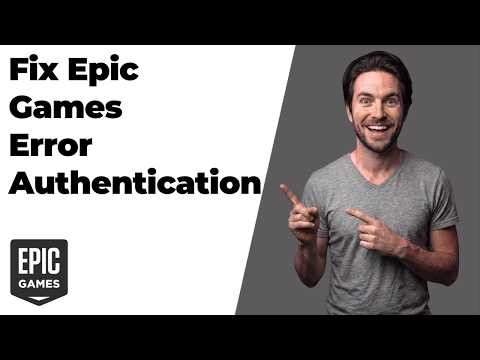 Fix Epic Games Error Authentication (Easy Step-By-Step Guide)