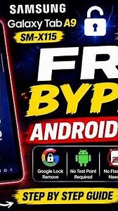 Samsung Galaxy Tab A9 SM-X115 FRP Bypass Android 15 16 2026