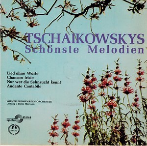 Tschaikowsky, Wiener Promenade-Orchester - Tschaikowskys Schönste Melodien