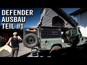 Reiseausbau für einen Defender 110 - Teil #1 [329]