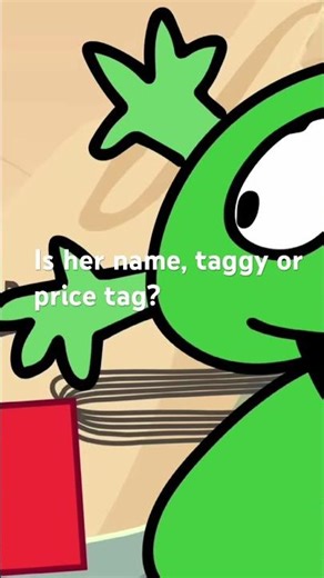 Is her name, taggy or price tag?
