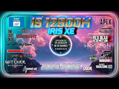 | INTEL i9-12900H Gaming Test in 2024 | Intel Iris XE in 30 GAMES