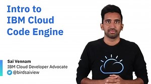 Intro to IBM Cloud Code Engine