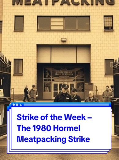 Strike of the Week – The 1980 Hormel Meatpacking Strike 1980 Hormel Meatpacking Strike Hormel strike history Austin Minnesota strike UFCW Hormel strike Meatpacking wage cuts Hormel workers' rights National Guard strike 1980 Labor movement 1980s Hormel wage negotiations Meatpacking industry strike #workersrights #meatpacking #laborrights #workersrights #historytok
