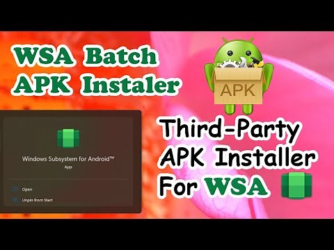 WSA Batch APK Installer for Windows 11 | 1 click 100+ APK | WSA | Github Project