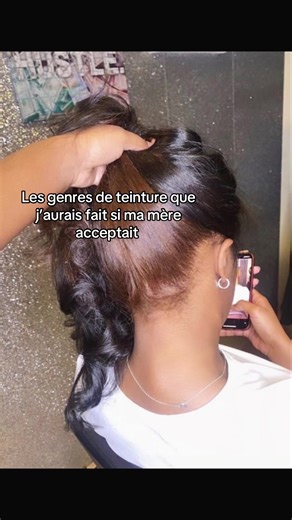 Teinture : Idées de couleurs si ma mère acceptait